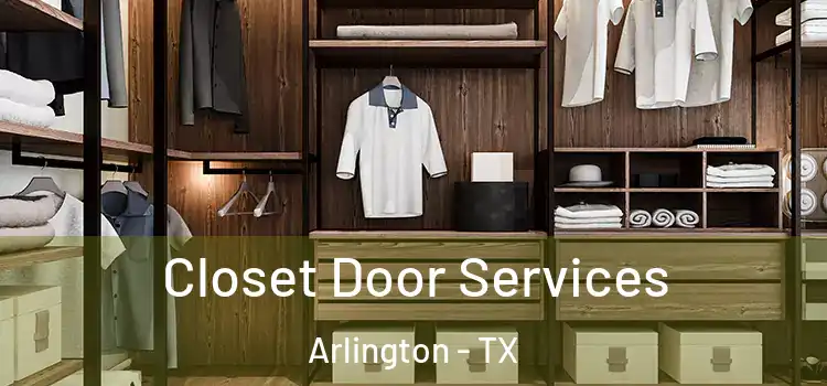  Closet Door Services Arlington - TX