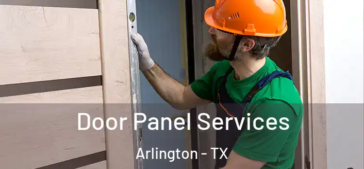  Door Panel Services Arlington - TX