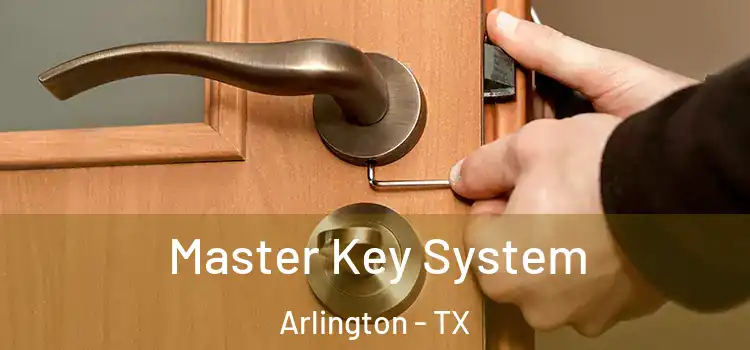  Master Key System Arlington - TX
