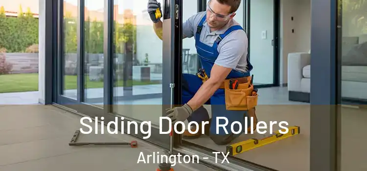 Sliding Door Rollers Arlington - TX