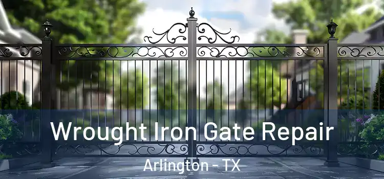  Wrought Iron Gate Repair Arlington - TX